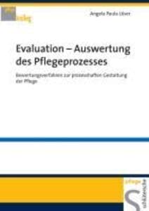 Evaluation - Auswertung des Pflegeprozesses