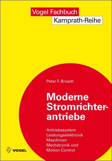 Moderne Stromrichterantriebe