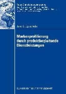 Markenprofilierung durch produktbegleitende Dienstleistungen