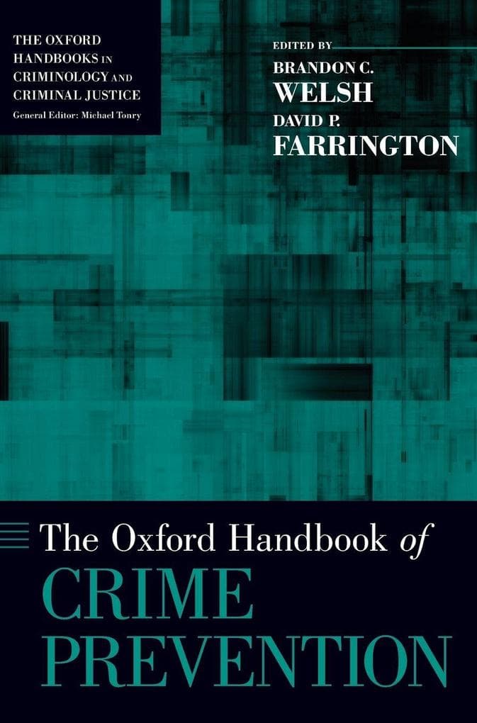 Oxford Handbook of Crime Prevention