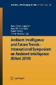 Ambient Intelligence and Future Trends -