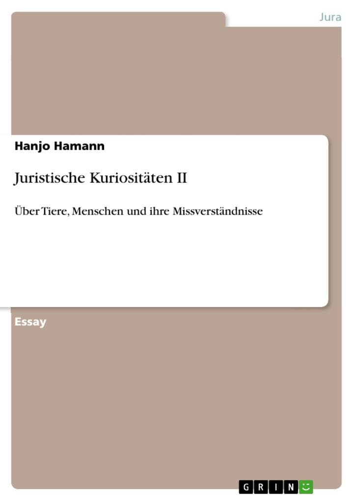 Juristische Kuriositäten II