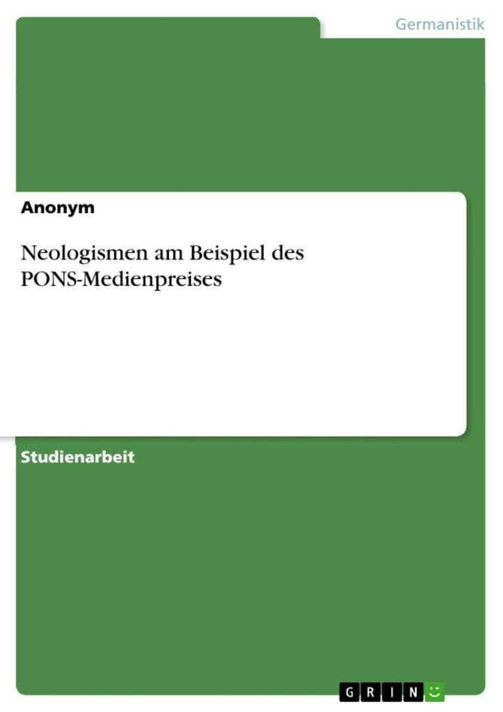 Neologismen am Beispiel des PONS-Medienpreises