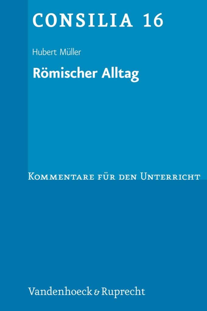 Römischer Alltag