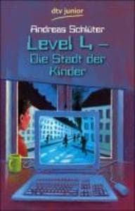 Level 4 - Die Stadt der Kinder