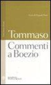 Commenti a Boezio. Testo latino a fronte