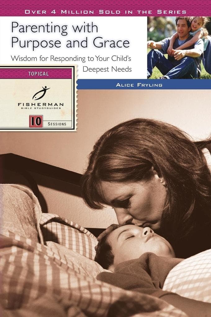Parenting with Purpose and Grace
