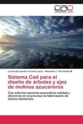 Sistema Cad para el diseño de árboles y ejes de molinos azucareros