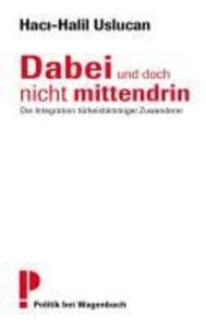 Dabei und doch nicht mittendrin