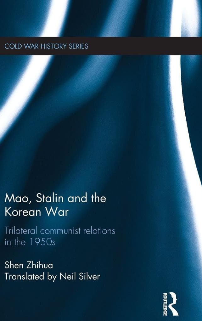 Mao, Stalin and the Korean War