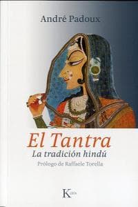 El Tantra: La Tradición Hindú