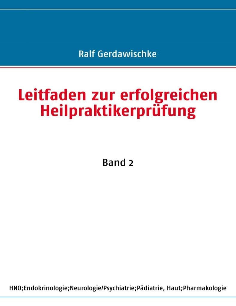 Leitfaden zur erfolgreichen Heilpraktikerprüfung