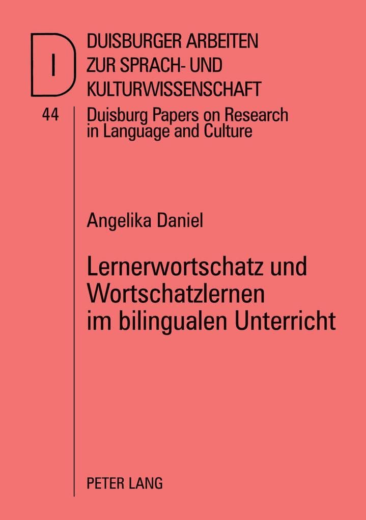 Lernerwortschatz und Wortschatzlernen im bilingualen Unterricht
