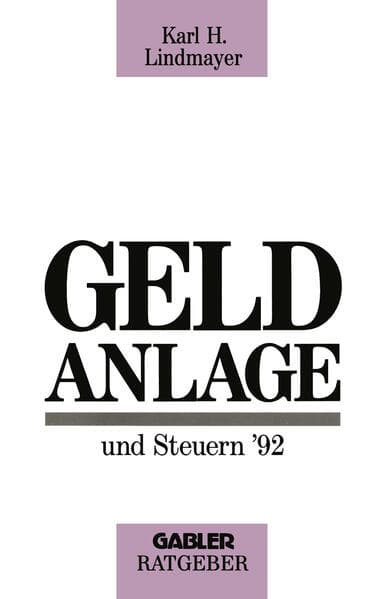 Geldanlage und Steuern '92