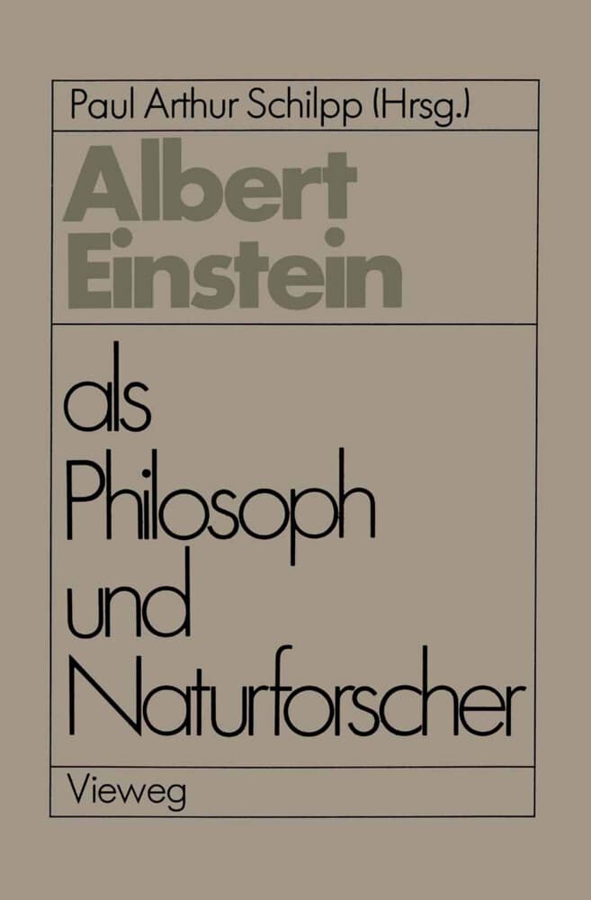 Albert Einstein als Philosoph und Naturforscher