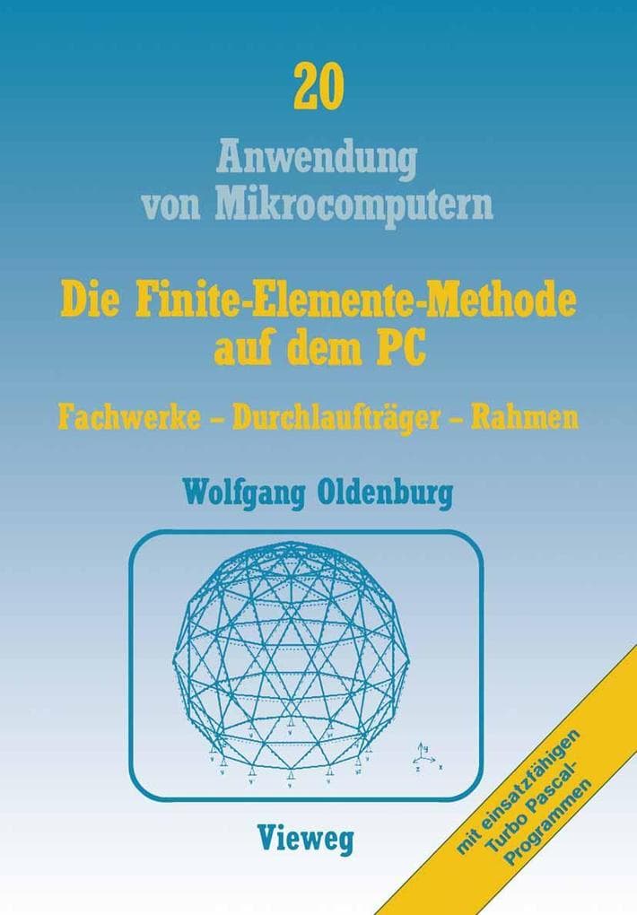 Die Finite-Elemente-Methode auf dem PC