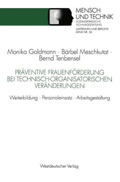 Präventive Frauenförderung bei technisch-organisatorischen Veränderungen