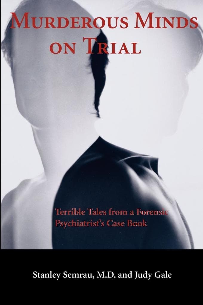 Murderous Minds on Trial