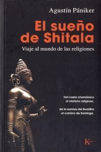 El Sueño de Shitala: Viaje Al Mundo de Las Religiones
