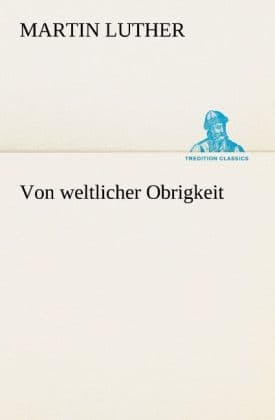 Von weltlicher Obrigkeit