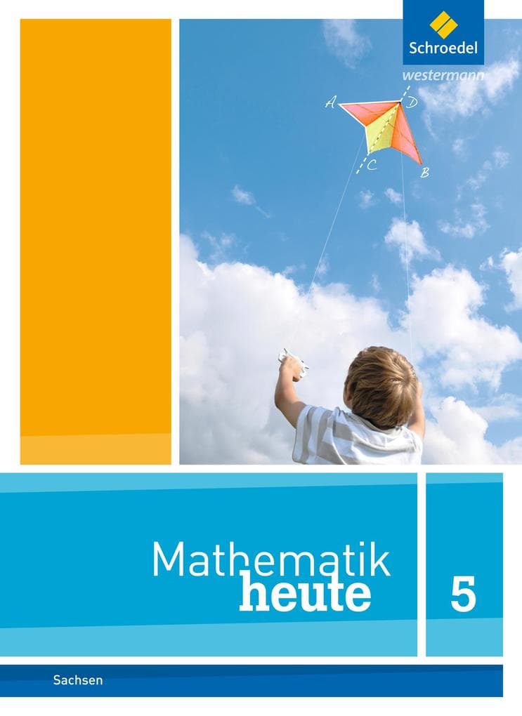 Mathematik heute 5. Schulbuch. Sachsen