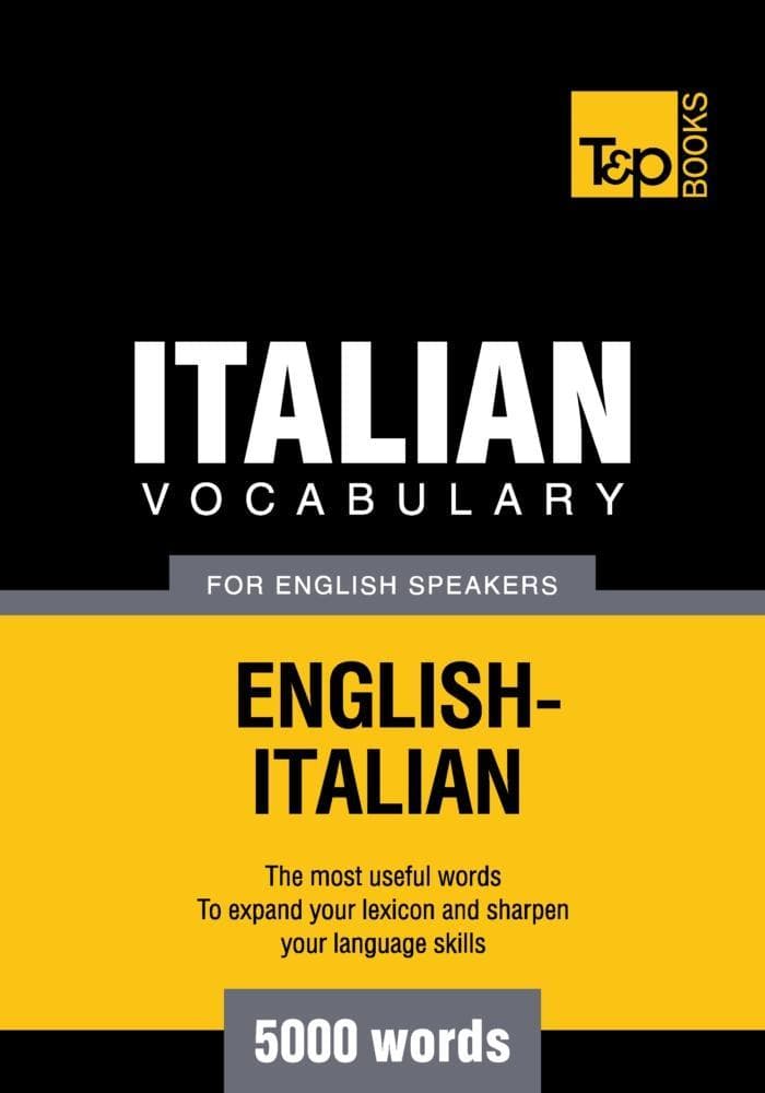 Italian vocabulary for English speakers - 5000 words