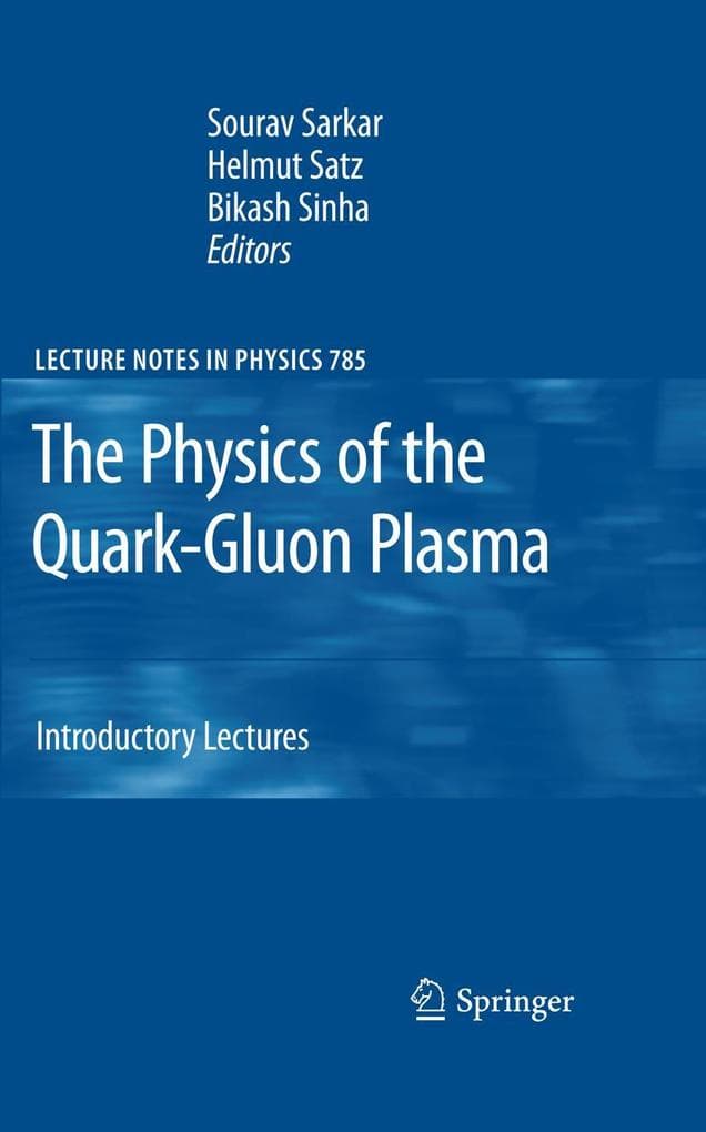 The Physics of the Quark-Gluon Plasma