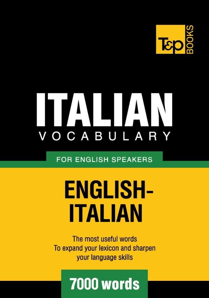 Italian vocabulary for English speakers - 7000 words