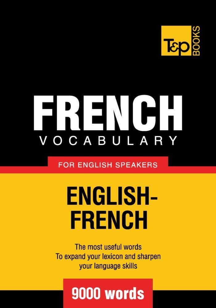 French vocabulary for English speakers - 9000 words