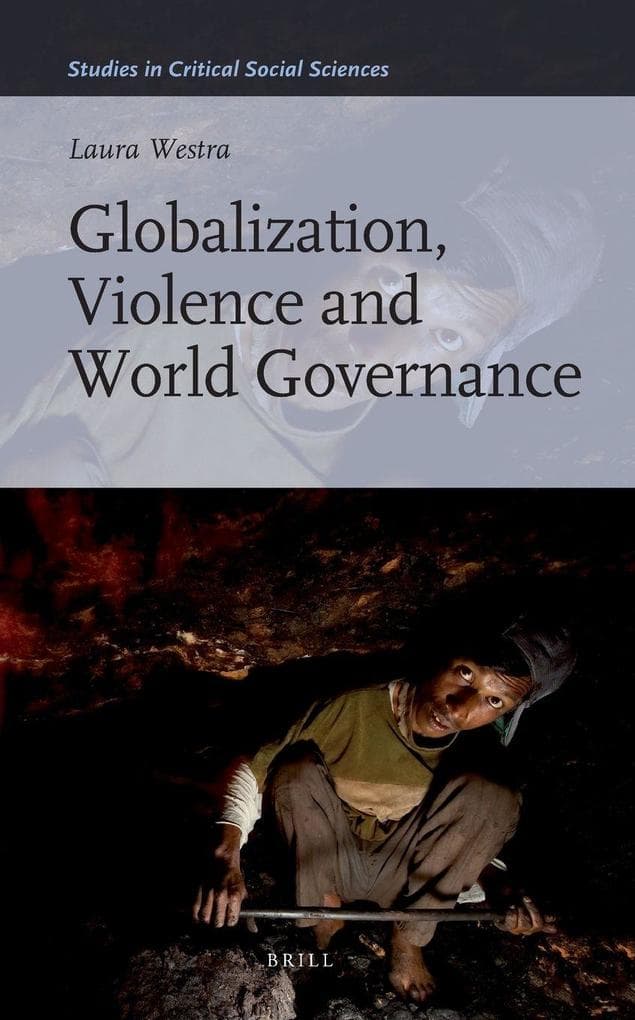 Globalization, Violence and World Governance