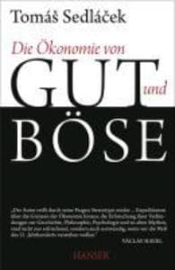 Die Ökonomie von Gut und Böse