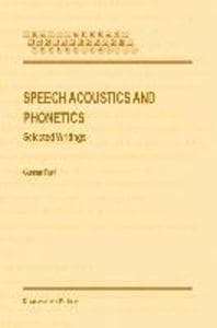 Speech Acoustics and Phonetics