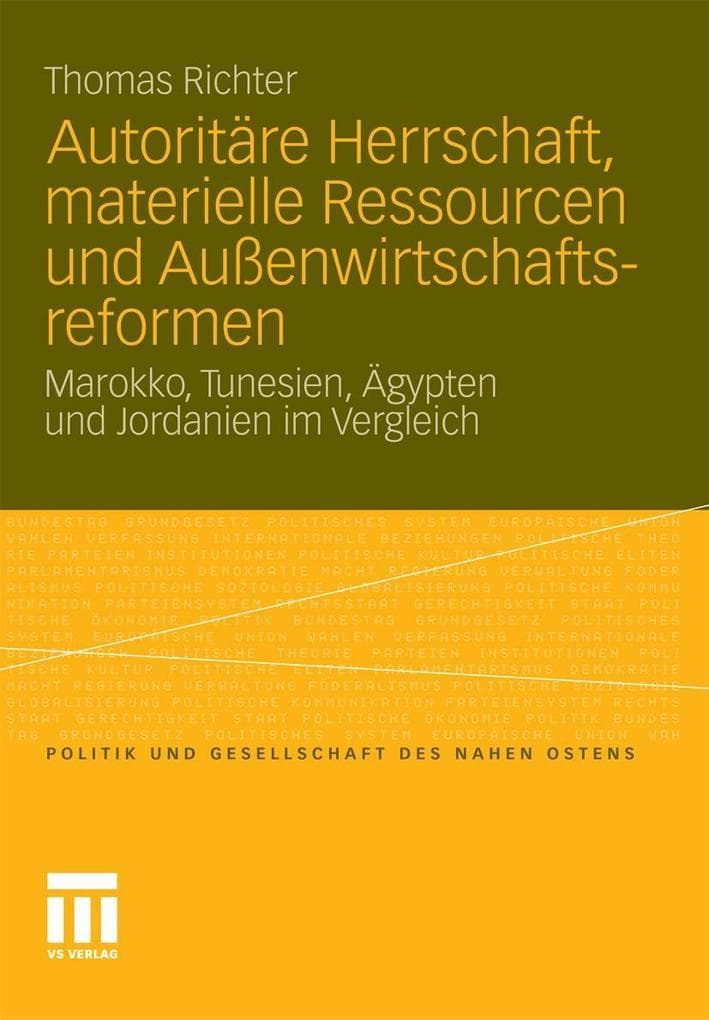 Autoritäre Herrschaft, materielle Ressourcen und Außenwirtschaftsreformen