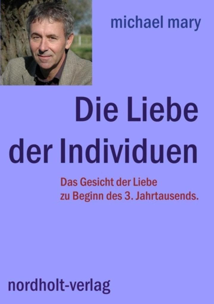 Die Liebe der Individuen