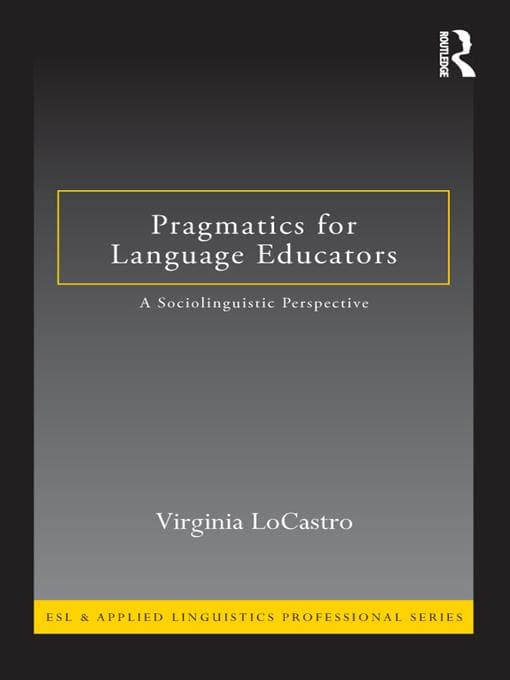 Pragmatics for Language Educators