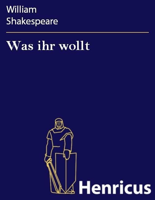 Was ihr wollt