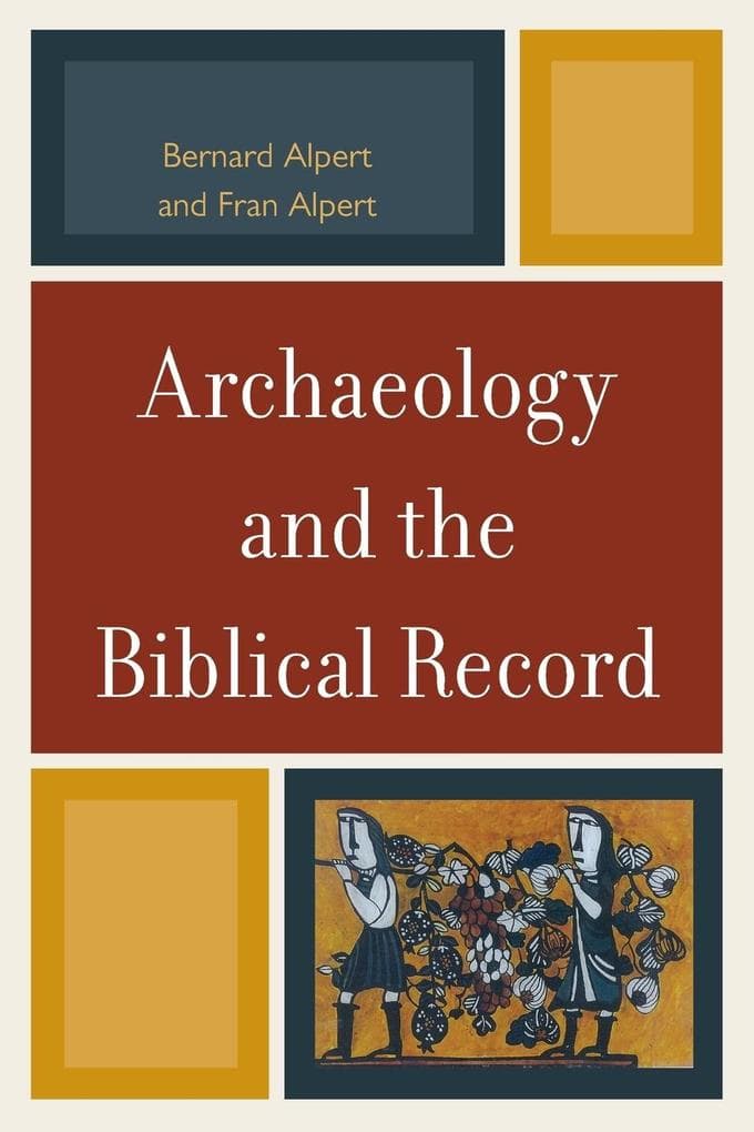 Archaeology and the Biblical Record