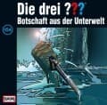 Die drei ??? 154. Botschaft aus der Unterwelt (drei Fragezeichen) CD