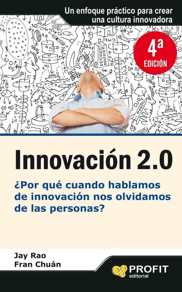 Innovación 2.0 : por qué cuando hablamos de innovación nos olvidamos de las personas?