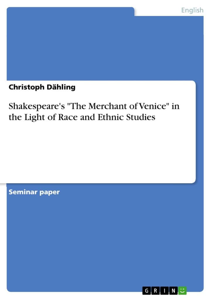 Shakespeare's "The Merchant of Venice" in the Light of Race and Ethnic Studies