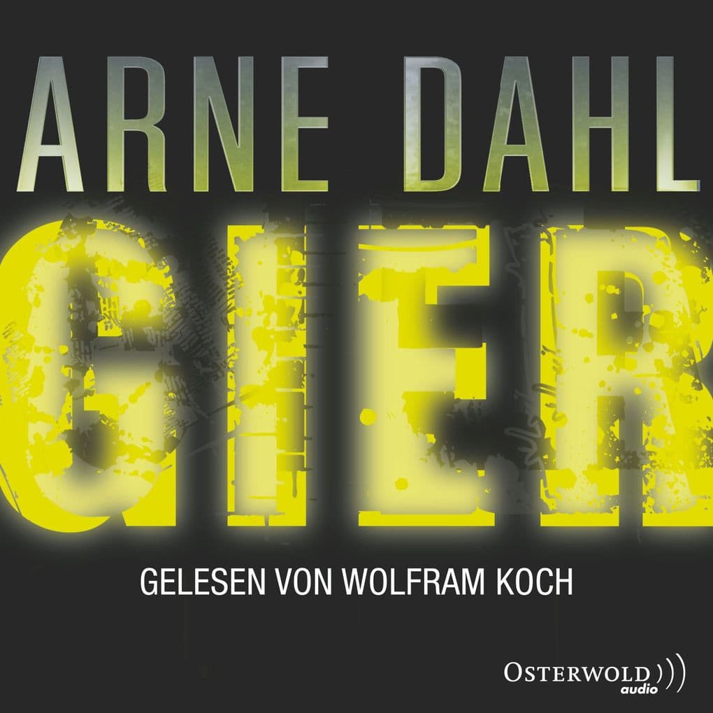 Gier (Opcop-Gruppe 1)
