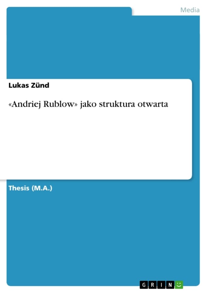 'Andriej Rublow' jako struktura otwarta