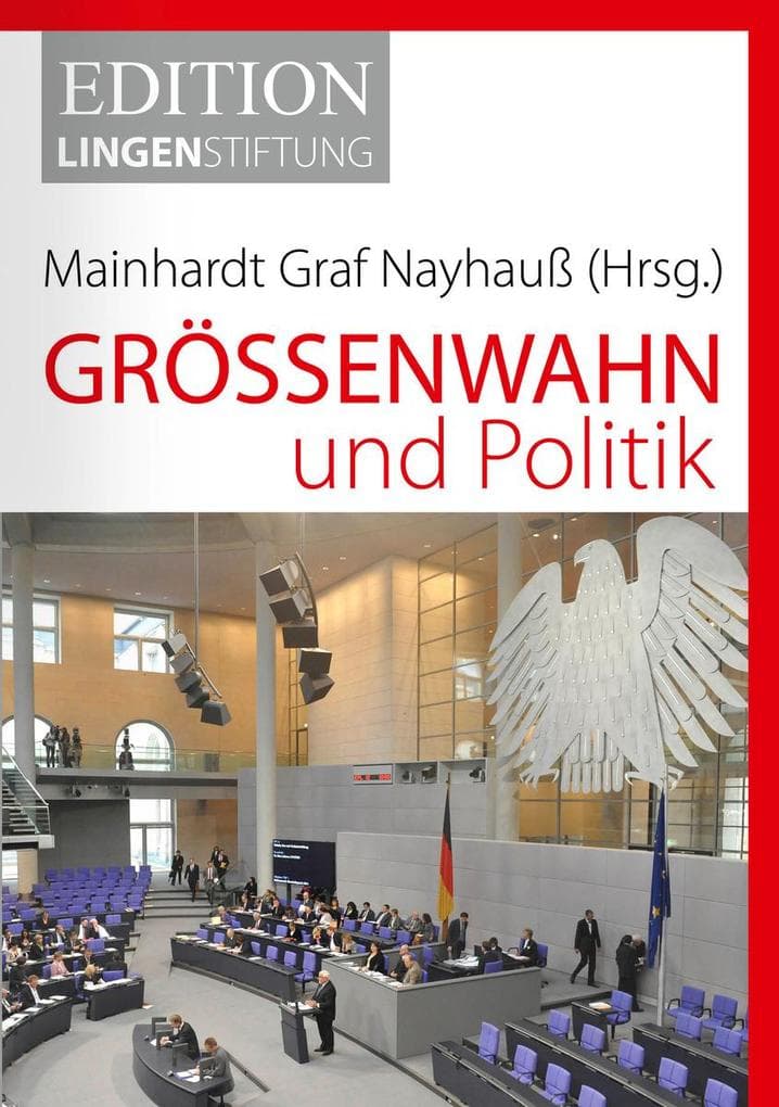 Größenwahn und Politik