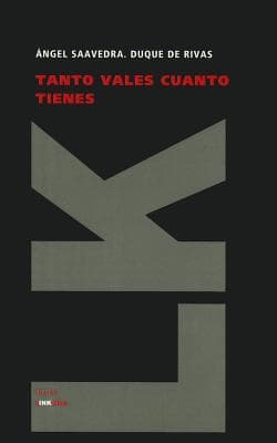 Tanto vales cuanto tienes