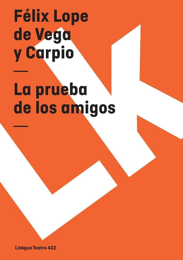 La prueba de los amigos