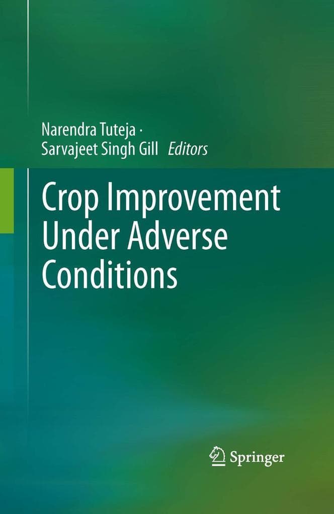 Crop Improvement Under Adverse Conditions