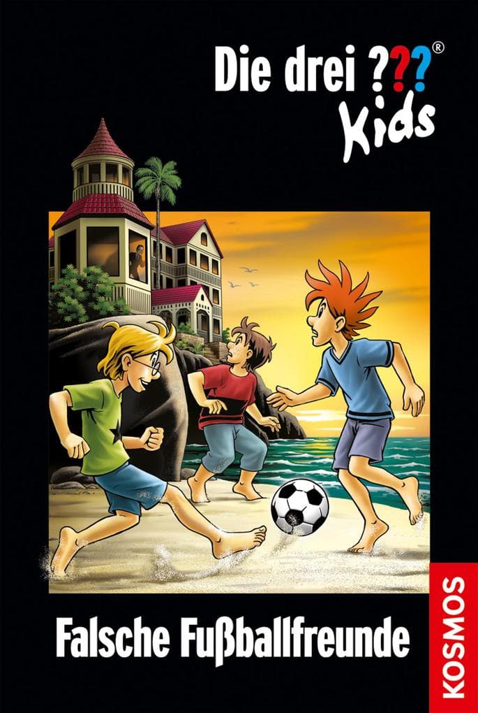Die drei ??? Kids 47. Falsche Fußballfreunde