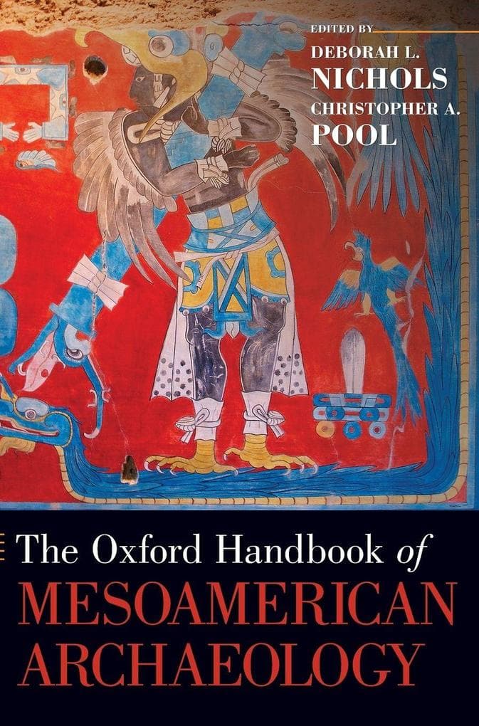 Oxford Handbook of Mesoamerican Archaeology