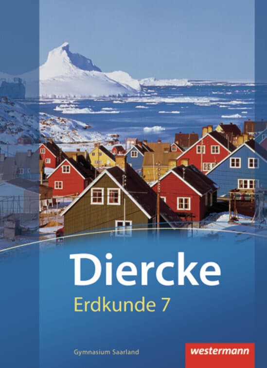Diercke Erdkunde 7. Schulbuch. Gymnasium. Saarland