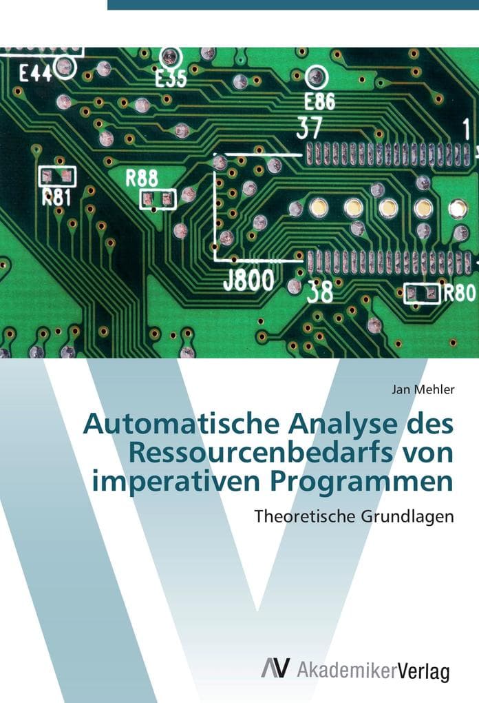 Automatische Analyse des Ressourcenbedarfs von imperativen Programmen
